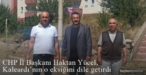 CHP İl Başkanı Yücel, Kaleardı mahallesinin sağlık sıkıntısını gündeme getirdi