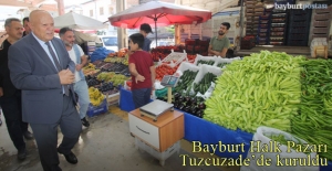 Bayburt Halk Pazarı, Tuzcuzade mahallesinde kuruldu