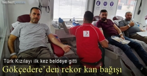 Gökçedere'den Türk Kızılayı'na rekor kan bağışı
