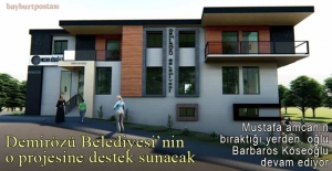 Demirözü'ne Mustafa Köseoğlu Taziye ve Kültür Evi inşa ediliyor
