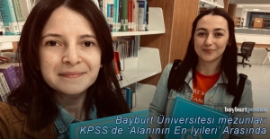Bayburt Üniversitesi Mezunları KPSS'de 'Alanının En İyileri' Arasında