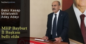 Bekir Kasap milletvekili aday adayı, MHP Bayburt İl Başkanı belli oldu
