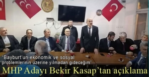 MHP Milletvekili Adayı Bekir Kasap'tan açıklama