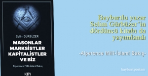 Bayburtlu yazar Selim Gürbüzer'in dördüncü kitabı yayımlandı