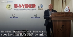 Hocaların Hocası Seyfullah Dumlupınar, BAYDER'de spor hayatını anlattı
