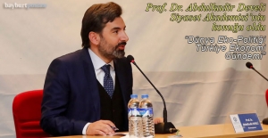 Prof. Dr. Abdulkadir Develi, Dünya ve Türkiye ekonomisini anlattı