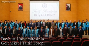 Bayburt Üniversitesinin Geleneksel Taltif Töreni