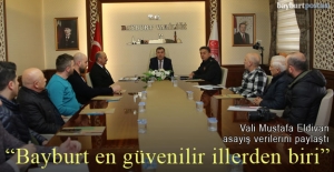 Vali Mustafa Eldivan: "Bayburt asayiş açısından en güvenli illerden biri"