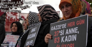 Bayburt'ta AK Parti Kadın Kolları 'Gazzeli Anneler' için toplandı