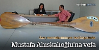 Mustafa Ahıskalıoğlu'na vefa