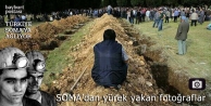 Soma'dan yürek dağlayan fotoğraflar
