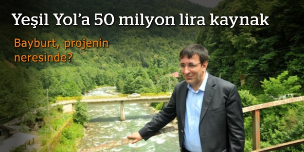 Yeşil Yol'a 50 milyon lira kaynak